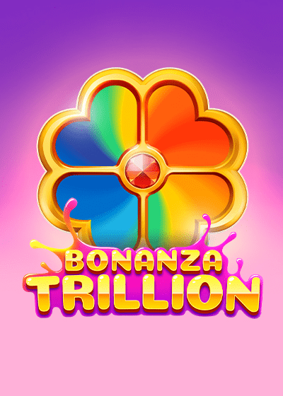 Bonanza Trillion