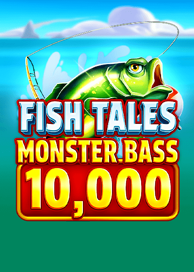 Fish Tales Monster Bass 10,000