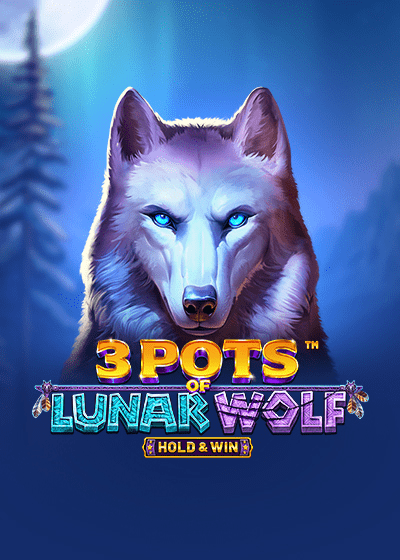 3 Pots of Lunar Wolf – Hold & Win