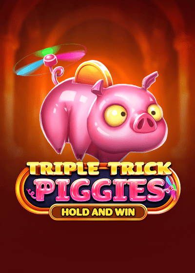Triple Trick Piggies Hold and Win