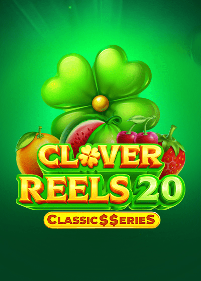 Clover Reels 20: Classic$eries